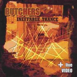 Butchers : Ineffable Trance